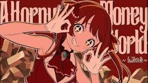 A Horny Money World: Densetsu no Yoru